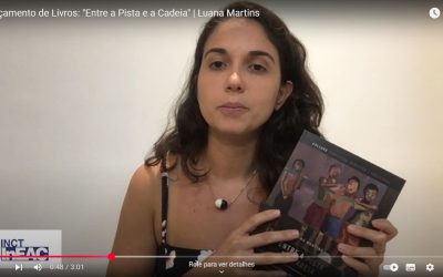 Professora Luana Martins fala sobre seu livro “Entre a pista e a cadeia” (2022)