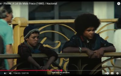 Filme “Pixote, a Lei do mais fraco” (1981), com direção de Hector Babenco